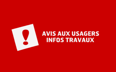 Avis aux usagers – Infos travaux